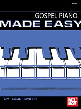 Gospel Piano Made Easy by Smith Gail - Smith Gail - for Piano