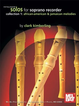 Solos For Soprano Recorder by Kimberling Clark - Kimberling Clark - for Recorder C