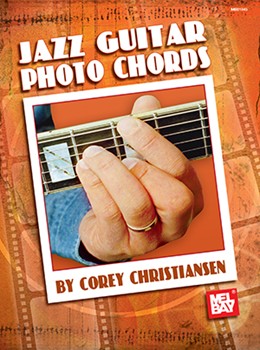 Jazz Guitar Photo Chords by Christiansen Corey - Photo Chords Series - for Guitar Cho