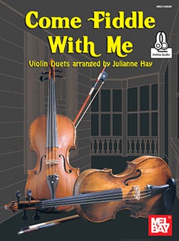 Come Fiddle With Me, Volume One
