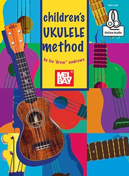 Children's Ukulele Method by Andrews Lee for Ukulele Me
