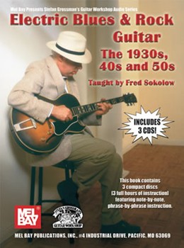 Electric Blues & Rock Guitar: 30's... by Sokolow Fred for Guitar Met