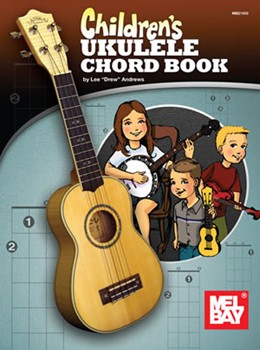 Children's Ukulele Chord Book by Andrews Lee for Ukulele Ch