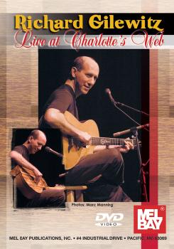 Richard Gilewitz, Live at Charlotte's Web  DVD