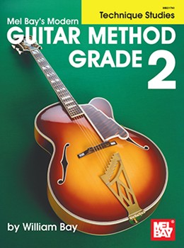 Modern Guitar Method Grade 2 Technique Studies by Bay William for