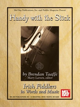 Handy With The Stick by Taaffe Brendan for Fiddle Collection