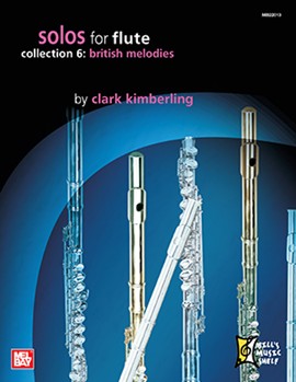 Solos for Flute Collection 6 by Kimberling Clark for