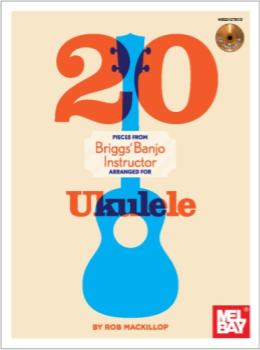 20 Pieces From Briggs Banjo Instructor w/cd [ukelele] UKULELE