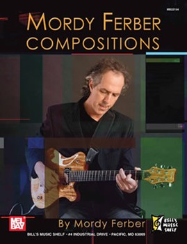 Mordy Ferber Compositions by Ferber Mordy for Guitar