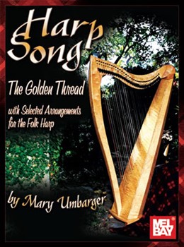 Harp Song by Mary Umbarger - Umbarger Mary - for Harp Collection