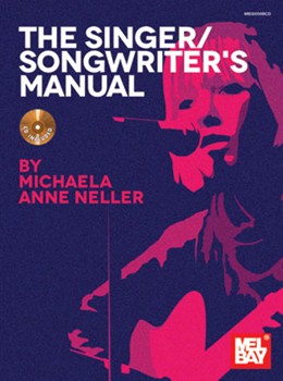 Singer/songwriter's Manual by Neller Michaela Ann for Guitar Met