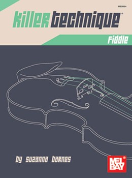 Killer Technique: Fiddle by Barnes Suzanna for Fiddle Met
