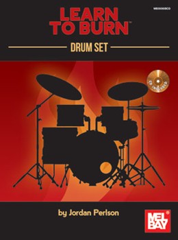 Learn To Burn by Perlson Jordan for Drum Set