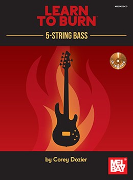Learn to Burn: 5-String Bass Guitar by Dozier Corey for Book w/ Audio