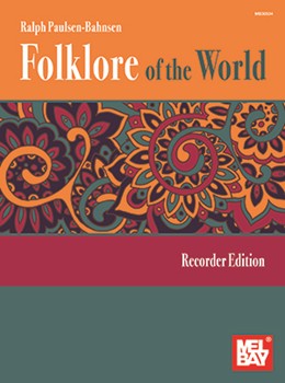 Folklore of the World: Recorder Edition