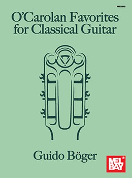 O'Carolan Favorites for Classical Guitar by O'Carolan - Boger Guido - for Guitar