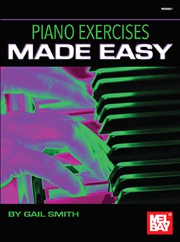 Piano Exercises Made Easy by Smith Gail for Piano