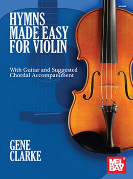 Hymns Made Easy for Violin for Violin