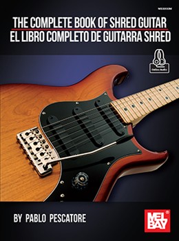 The Complete Book of Shred Guitar by Pescatore Pablo for Elec Guitar