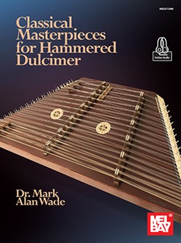 Classical Masterpieces for Hammered Dulcimer