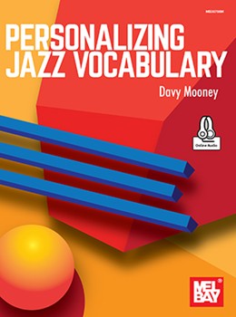 Personalizing Jazz Vocabulary by Davy Mooney for Text