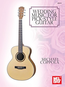 Wedding Music for Pick-Style Guitar by Various - Coppola Michael - for Guitar