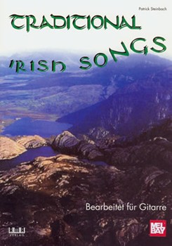 Traditional Irish Songs for Acoustic Guitar (German Language) by Steinbach Patrick for
