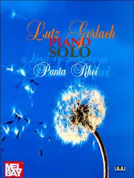 Piano Solos: A Kind Of Miniatures/Pantarhei by Gerlach Lutz for Piano