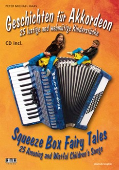 Squeeze Box Fairy Tales (Geschichten fur Akkordeon) Book/CD Set by Haas Peter Michael for