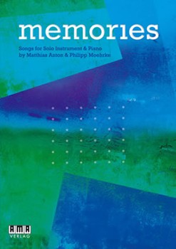 Memories - Songs for Solo Instrument & Piano by Matthias Anton for