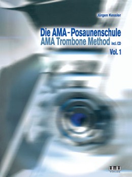 AMA Trombone Method Vol. 1