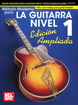 Metodo de Guitarra Moderna Grado 1, Edicion Expandida, Espanol