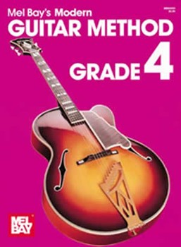 Modern Guitar Method Gr 4 by Bay Mel - Gr 4 - for Guitar Met