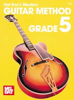 Modern Guitar Method Gr 5 by Bay Mel - Gr 5 - for Guitar Met