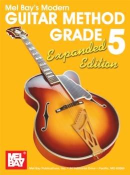 Mel Bay William Bay  William Bay Modern Guitar Method Grade 5, Expanded Edition