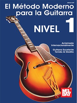 Modern Guitar Method Gr 1 Spanish Ed by Bay Mel - Gr 1 Spanish - for Guitar Met