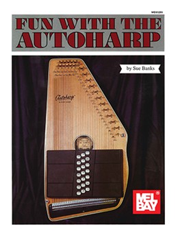 Fun With The Autoharp by Banks Sue for Autoharp M