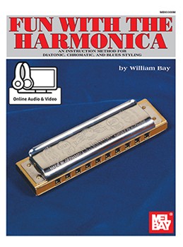 Fun With The Harmonica by Bay Bill for Book+OLAV