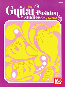 Deluxe Guitar Position Studies by Filiberto Roger for Guitar Met