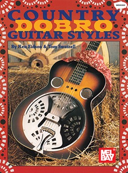 Country Dobro Guitar Styles by Eidson Ken for