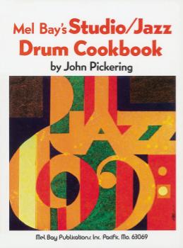 Studio Jazz Drum Cookbook [drumset] Pickering