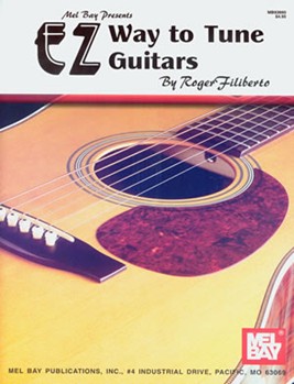 Ez Way To Tune Guitars by Filiberto Robert for Guitar Tex