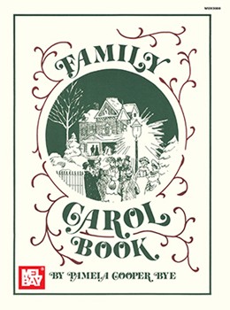 Family Carol Book by Christmas - Bye Pamela Cooper - for PVG Collection