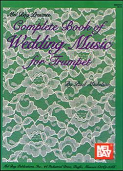 Complete Book Of Wedding Music For Trump TRUMPET