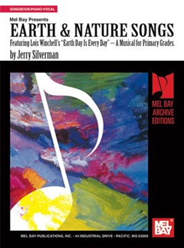 Earth & Nature Songs by Silverman Jerry for Piano/Vocal
