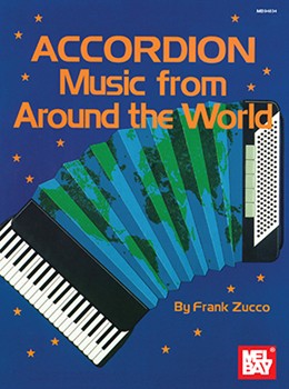 Accordion Music From Around The World by Zucco Frank - Zucco Frank - for Accordion