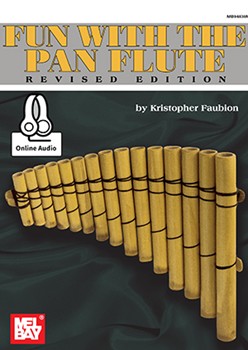 Fun with the Pan Flute Book/CD Set by Faubion Kristopher for