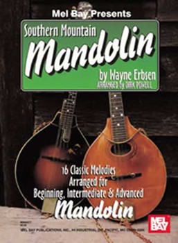 Southern Mountain Mandolin by Erbsen Wayne - Powell Dirk - for Mandolin C