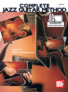 Complete Jazz Guitar Method by Christiansen Mike for Book+OLAV