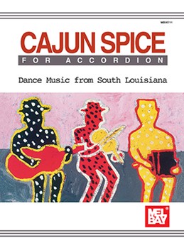 Cajun Spice For Accordian by Bay Mel for Accordion